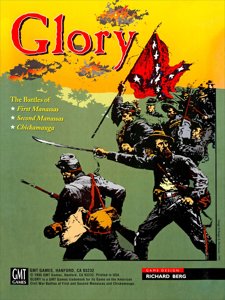 Glory - The Battles of First & Second Manassas and Chickamauga, 1861-63