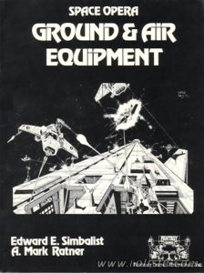 Space Opera - Ground & Air Equipment