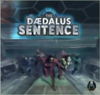 The daedalus sentence - escape from space prison