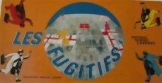 Les Fugitifs — Édition 2006
