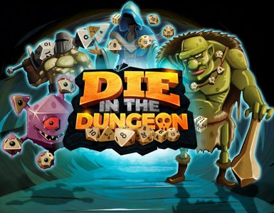 DIE in the Dungeon!
