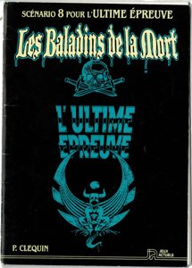 L'Ultime Epreuve - Les Baladins de la Mort
