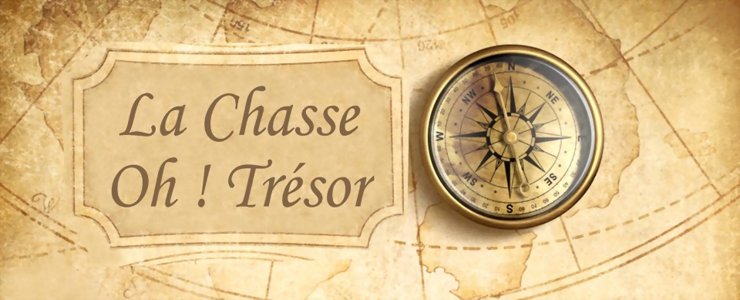 La Chasse Oh ! Trésor