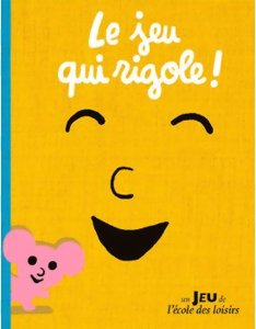 Le Jeu Qui Rigole !