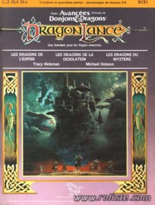 AD&D - Dragonlance - DL3-DL4-DL5 : les Dragons de l'Espoir, les Dragons de la Désolation, les Dragons du Mystère