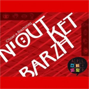 N'out Ket Barzh