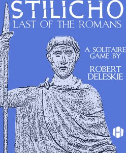 Stilicho: Last of the Romans