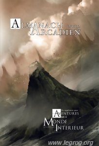 Aventures dans le Monde Intérieur - Almanach Arcadien - Tome 2