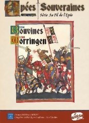 Photo: Epées souveraines: Bouvines 1214 – Worringen 1288