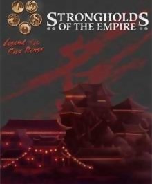 Legend of the Five Rings - Strongholds of the Empire