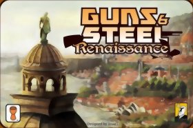 Guns & Steel : Renaissance