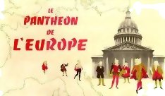 Le panthéon de l'Europe — Édition 1960
