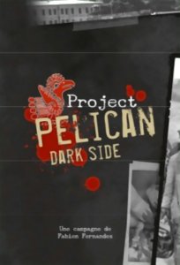 Project Pelican - Dark Side
