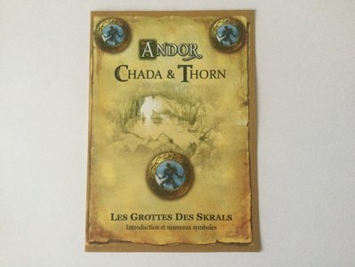Andor - Chada & Thorn : Les Grottes des Skrals