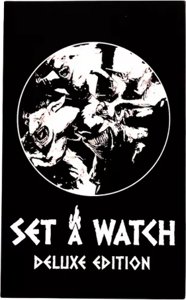 Set a Watch - Deluxe Edition