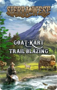 Sierra West: Goat-Kart Trail Blazing Promo