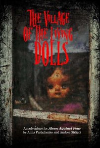 Alone Against Fear - The Village of the Living Dolls
