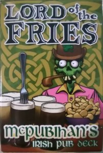 Lord of the Fries - McPubihan's Irish Pub Deck
