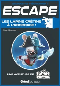 Escape - Les lapins crétins à l'abordage !