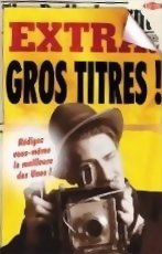 Extra Gros Titres!