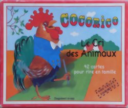 Cocorico le cri des animaux — Édition 1999