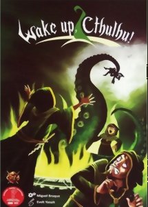 Wake up, Cthulhu!