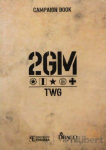 2GM Tactics - Campaign Book