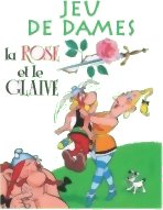 Jeu de Dames - La Rose et le Glaive