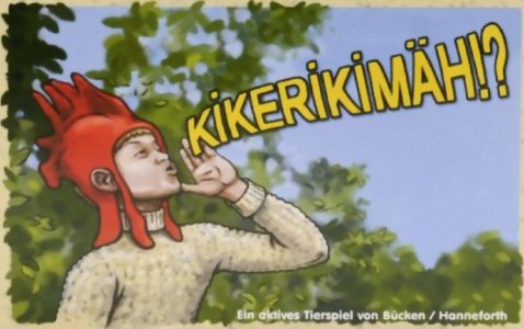 Kikerikimäh!?