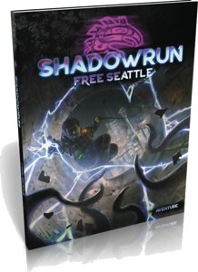 Shadowrun 6 - Free Seattle