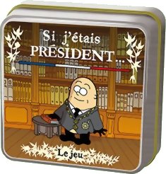 Si J'étais Président...