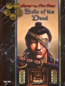 Livre des Cinq Anneaux  - Bells of the Dead