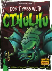 Photo: Don't Mess with Cthulhu