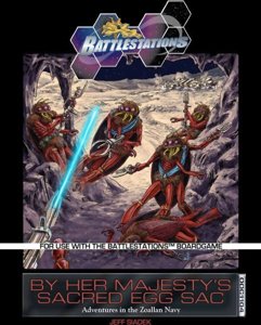 Battlestations - By Her Majesty's Sacred Egg Sac
