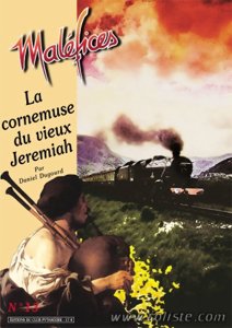 Maléfices - La Cornemuse du Vieux Jeremiah