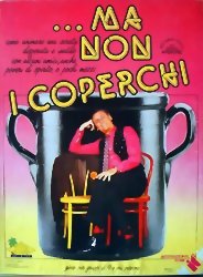 ... Ma Non i Coperchi