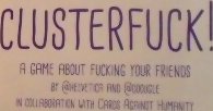 Clusterfuck!