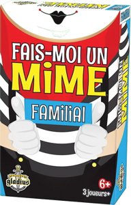 Fais moi un mime familial