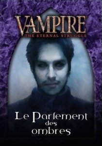 Vampire : The Eternal Struggle - Le parlement des ombres