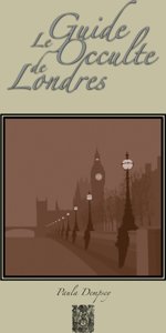 Guide Occulte de Londres