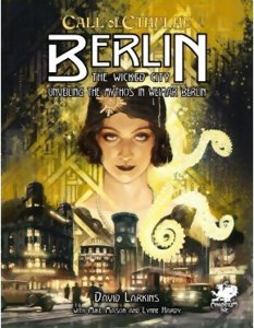 Call of Cthulhu 7th Ed – Berlin the Wicked City