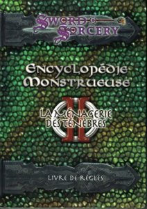 Terres Balafrées - Encyclopédie Monstrueuse 2 : La Ménagerie des Ténèbres
