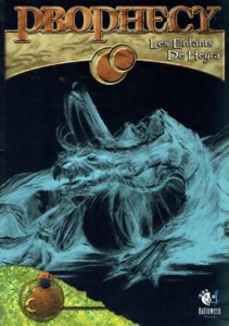 Prophecy 1ère édition - Les Enfants de Heyra
