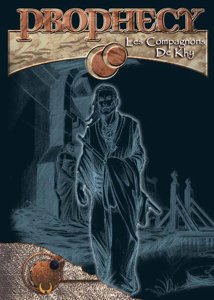 Prophecy 1ère Édition - Les Compagnons de Khy