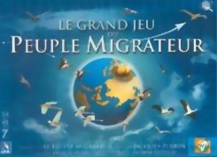 Le Grand Jeu du Peuple Migrateur
