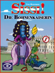 Sissi!: Die Bohnenkaiserin