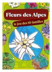 Fleurs Des Alpes - Le Jeu des 10 Familles