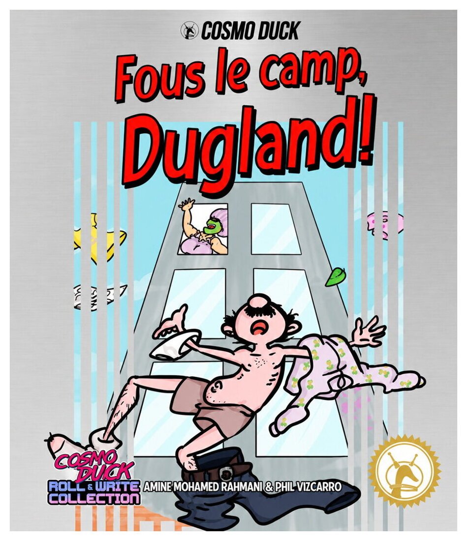 Fous le camp, Dugland !