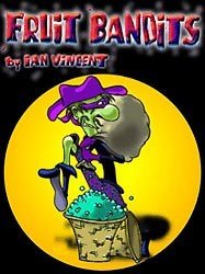 Fruit Bandits