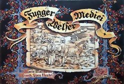 Fugger, Welser, Medici